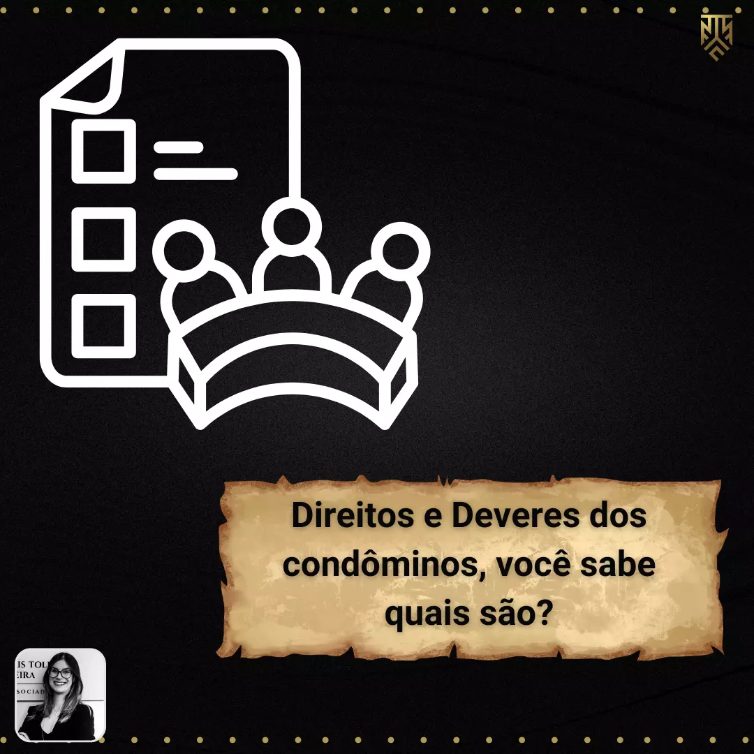 DIREITOS E DEVERES DOS CONDÔMINOS, VOCÊ SABE QUAIS SÃO? POR VANESSA PEREIRA